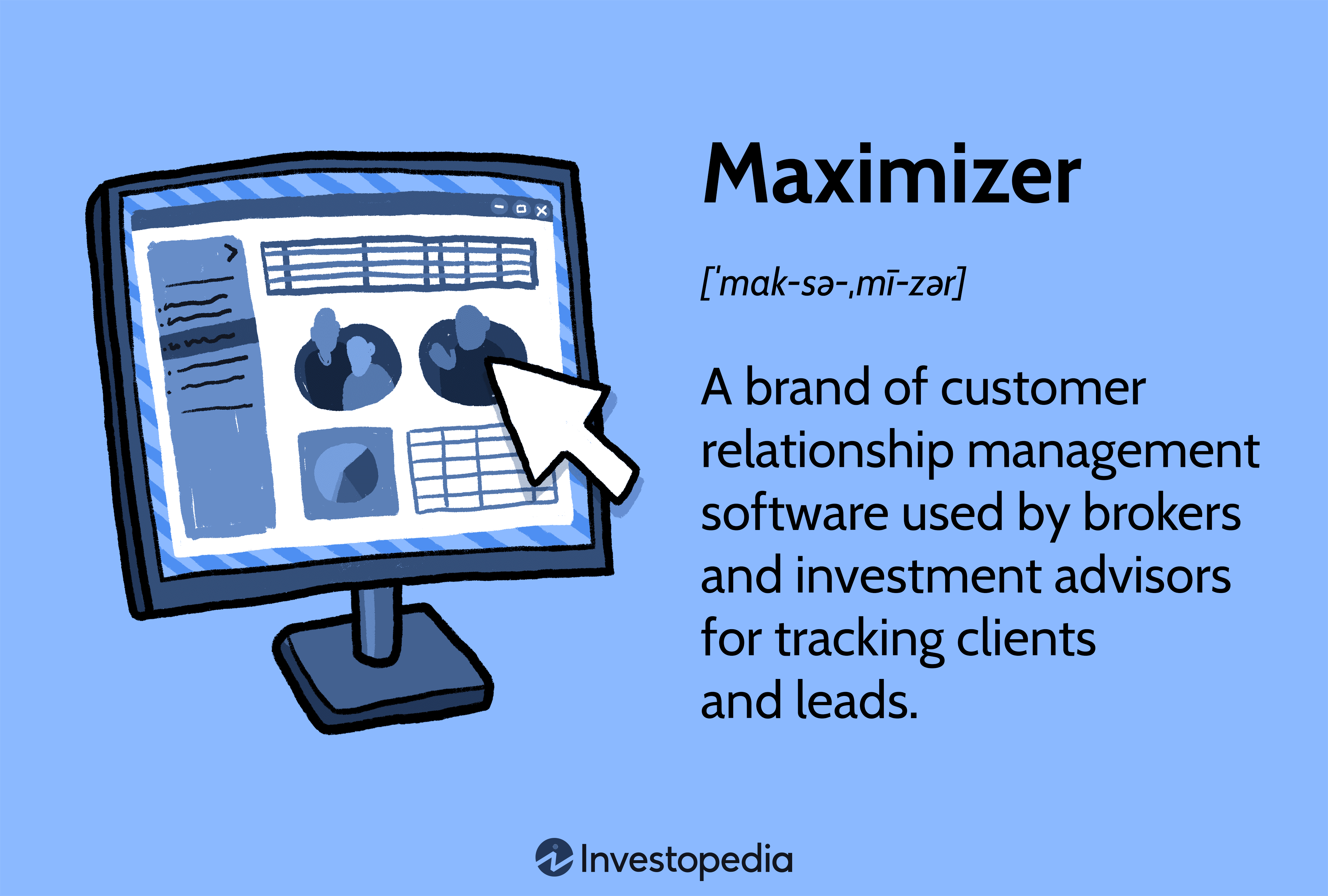 Maximizer